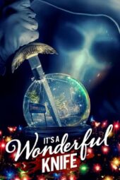 Nonton Film It’s a Wonderful Knife (2023) Terbaru