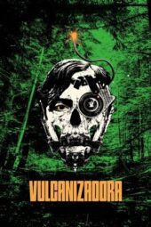 Nonton Film Vulcanizadora (2024) Terbaru